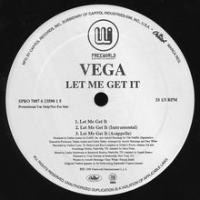 Load image into Gallery viewer, Vega (16) : Let Me Get It (12&quot;, Single, Promo)