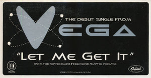 Vega (16) : Let Me Get It (12", Single, Promo)