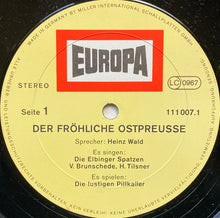 Load image into Gallery viewer, Vera Brunschede / Heinz Tilsner / Die Elbinger Spatzen / Die Lustigen Pillkaller / Heinz Wald : Der Fröhliche Ostpreuße - Lustige Geschichten Und Lieder (LP, RE)