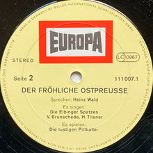 Load image into Gallery viewer, Vera Brunschede / Heinz Tilsner / Die Elbinger Spatzen / Die Lustigen Pillkaller / Heinz Wald : Der Fröhliche Ostpreuße - Lustige Geschichten Und Lieder (LP, RE)