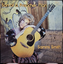 Load image into Gallery viewer, Sammi Smith : Son Of A Preacher Man (LP)