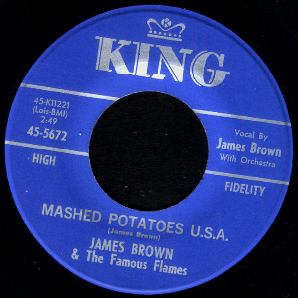 James Brown & The Famous Flames : Mashed Potatoes U.S.A. / You Don't Have To Go (7