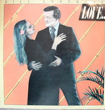Load image into Gallery viewer, Bill Anderson (2) : Love... &amp; Other Sad Stories (LP, Album)
