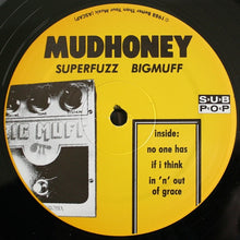 Load image into Gallery viewer, Mudhoney : Superfuzz Bigmuff (12", EP, RE, RM)