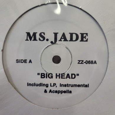 Ms. Jade / G. Dep* : Big Head / Everyday (12