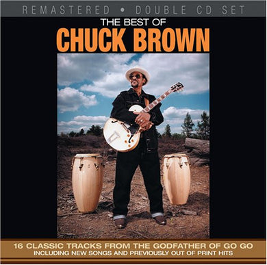 Chuck Brown : The Best Of (2xCD, Comp, RM)