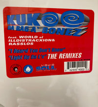 Load image into Gallery viewer, Kukoo Da Baga Bonez : I Heard You Don't Know (Remix) / Light Up Da L's (Remix) (12", Promo)