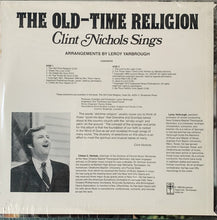 Load image into Gallery viewer, Clint Nichols (2) : The Old-Time Religion (LP, Album)