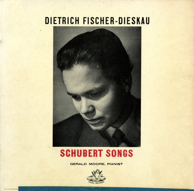 Schubert*, Dietrich Fischer-Dieskau, Gerald Moore : Schubert Songs (LP, Album)