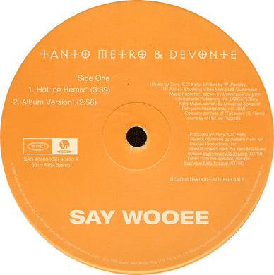 Tanto Metro & Devonte : Say Wooee (12