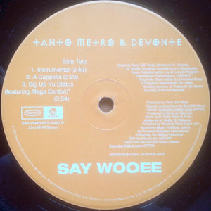 Tanto Metro & Devonte : Say Wooee (12", Promo)