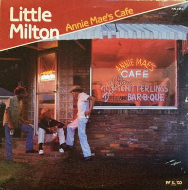 Little Milton : Annie Mae's Cafe (LP, Album)