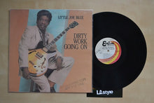 Load image into Gallery viewer, Little Joe Blue : Dirty Work Going On (LP, Album)