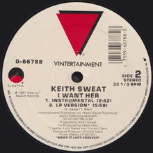 Load image into Gallery viewer, Keith Sweat : I Want Her (12", SRC)