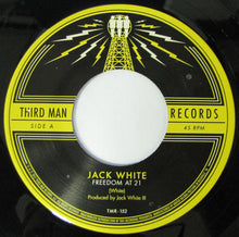 Load image into Gallery viewer, Jack White (2) : Freedom At 21 (7", Single)
