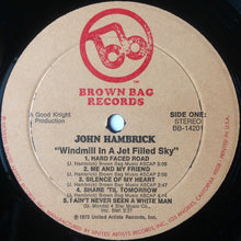 Load image into Gallery viewer, John Hambrick : Windmill In A Jet Filled Sky (LP, Album, Gat)