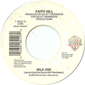 Faith Hill : Wild One (7")