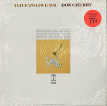 Load image into Gallery viewer, Don Cherry (2) : I Live To Love You (LP)