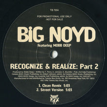 Load image into Gallery viewer, Big Noyd Featuring Mobb Deep : Recognize &amp; Realize: Part 2 (12&quot;, Promo)