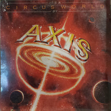 Load image into Gallery viewer, Axis (10) : It&#39;s A Circus World (LP, Album)