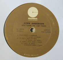 Load image into Gallery viewer, Lynn Anderson : Stay There 'Til I Get There (LP, Album, RE)