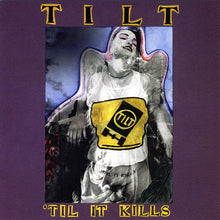 Load image into Gallery viewer, Tilt (2) : &#39;Til It Kills (CD, Album)