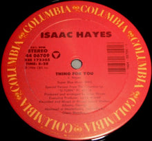 Load image into Gallery viewer, Isaac Hayes : Thing For You (12&quot;)