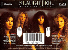 Load image into Gallery viewer, Slaughter : Stick It To Ya (Cass, Album)