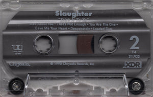 Slaughter : Stick It To Ya (Cass, Album)