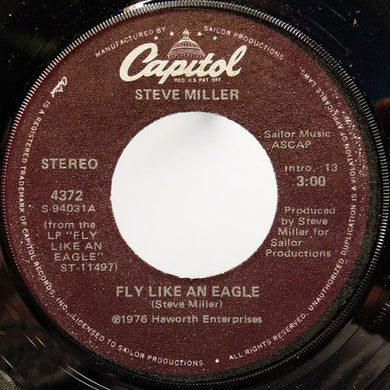 Steve Miller : Fly Like An Eagle / The Lovin' Cup (7