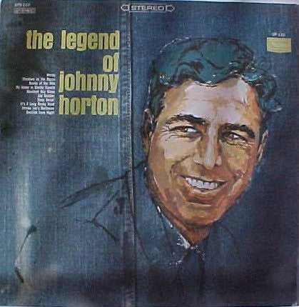 Johnny Horton : The Legend Of Johnny Horton (LP, Comp)