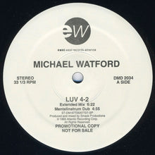 Load image into Gallery viewer, Michael Watford : Luv 4-2 (12", Promo)