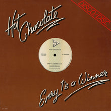 Load image into Gallery viewer, Hot Chocolate : Every 1&#39;s A Winner / Put Your Love In Me (12&quot;, Single)