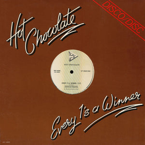 Hot Chocolate : Every 1's A Winner / Put Your Love In Me (12", Single)