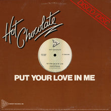 Load image into Gallery viewer, Hot Chocolate : Every 1&#39;s A Winner / Put Your Love In Me (12&quot;, Single)