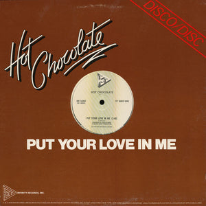 Hot Chocolate : Every 1's A Winner / Put Your Love In Me (12", Single)