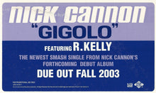 Load image into Gallery viewer, Nick Cannon Featuring R. Kelly : Gigolo (12&quot;, Single, Promo)
