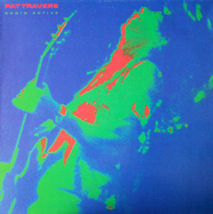 Pat Travers : Radio Active (LP, Album)