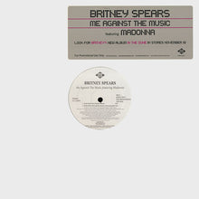 Load image into Gallery viewer, Britney Spears Featuring Madonna : Me Against The Music (12&quot;, Promo)