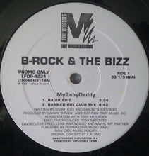 Load image into Gallery viewer, B-Rock &amp; The Bizz : MyBabyDaddy (12", Promo)