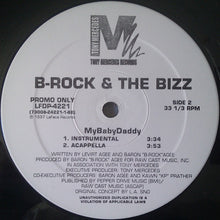 Load image into Gallery viewer, B-Rock &amp; The Bizz : MyBabyDaddy (12", Promo)