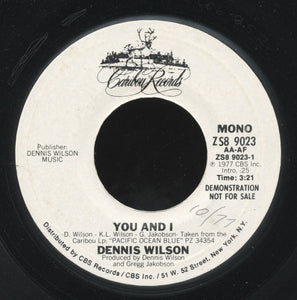 Dennis Wilson (2) : You And I (7", Single, Mono, Promo)