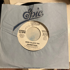 George Duke : Born To Love You (7", Promo)