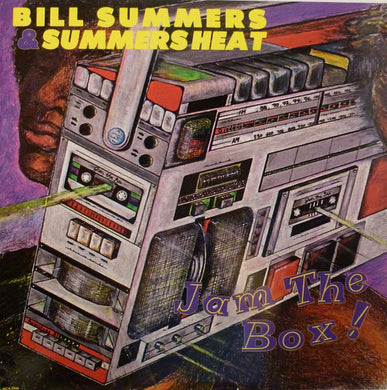 Bill Summers & Summers Heat : Jam The Box (LP, Album)