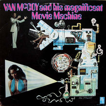 Load image into Gallery viewer, Van McCoy : And His Magnificent Movie Machine (LP, Album, Mixed)
