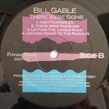Load image into Gallery viewer, Bill Gable : There Were Signs (LP, Album)