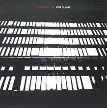 Load image into Gallery viewer, Certainly, Sir : For Claire (12&quot;)