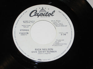 Rick Nelson* : Give 'Em My Number (7", Single, Promo)