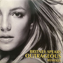 Load image into Gallery viewer, Britney Spears : Outrageous (Remixes) (12&quot;, Promo)