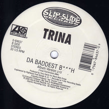 Load image into Gallery viewer, Trina : Da Baddest Bitch (12")